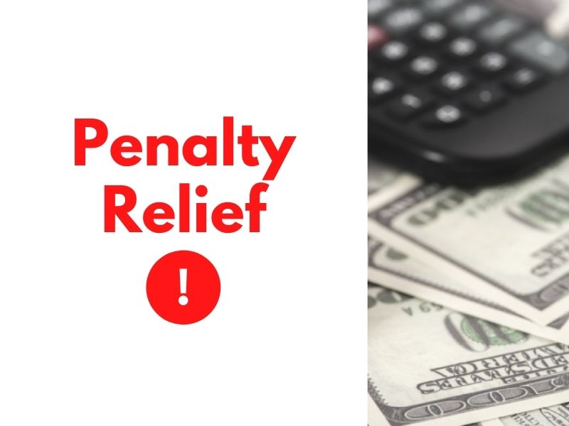 How the IRS Adds Insult to Injury for Washington Taxpayers & How to Get Penalty Relief